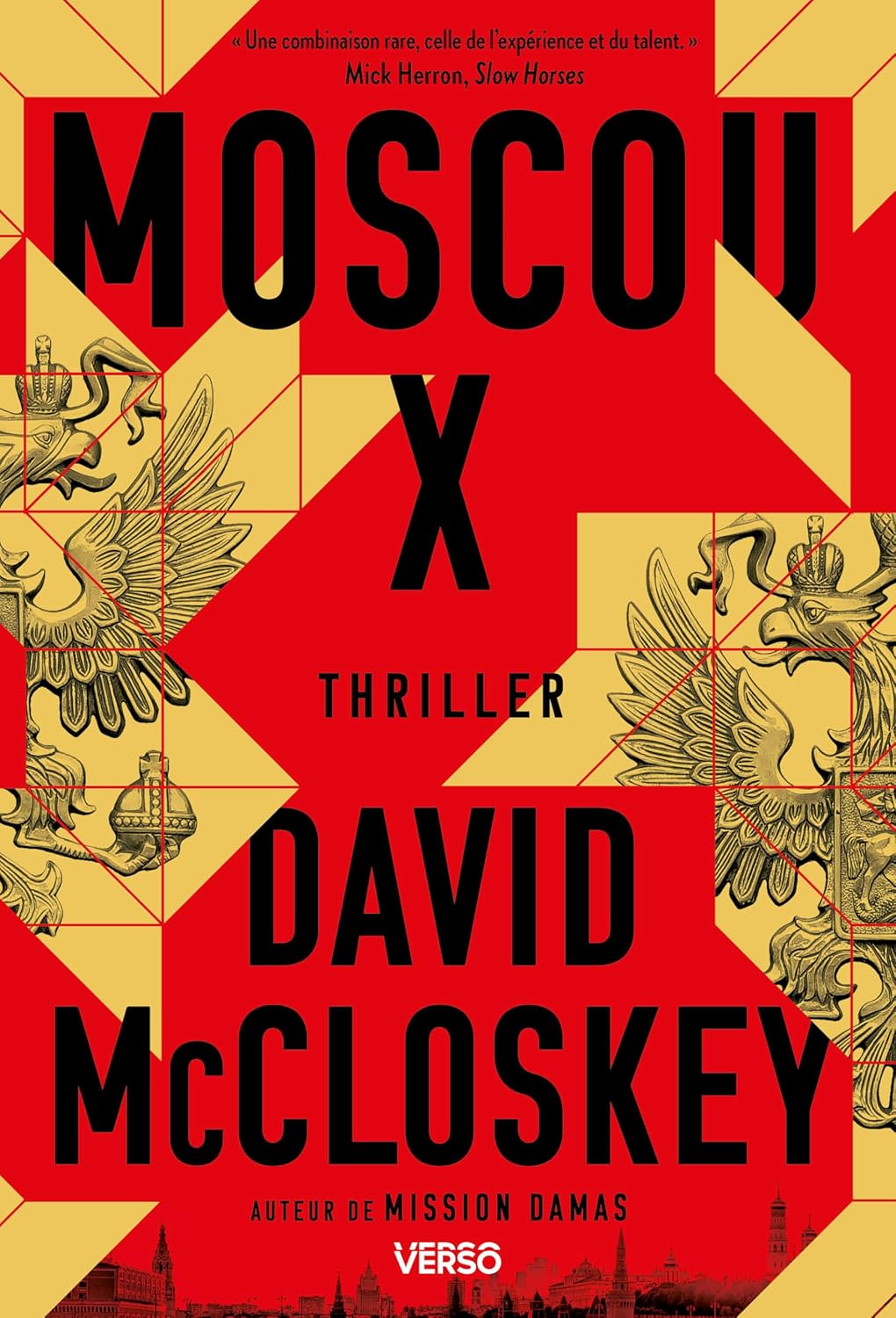 Thriller : « Moscou X » de David McCLOSKEY (Verso label Éditions du Seuil)