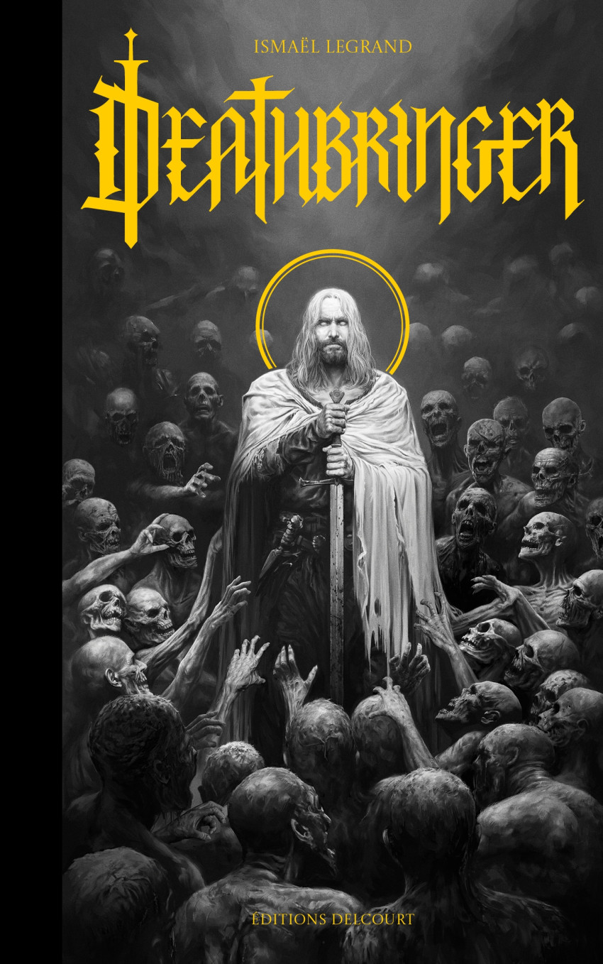 BD-thèque : « DeathBringer » Ismael Legrand (Editions Delcourt)